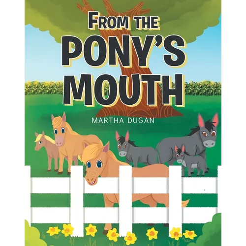 From The Pony's Mouth