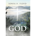 Only God