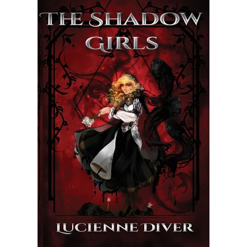 The Shadow Girls