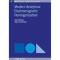 Modern Analytical Electromagnetic Homogenization
