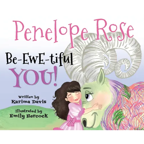 Penelope Rose - Be-EWE-tiful You