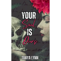 Your Soul Is Ours
