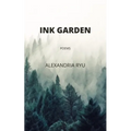 Ink Garden: Poems