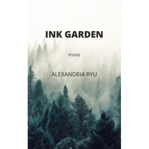 Ink Garden: Poems