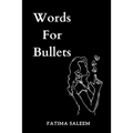 Words For Bullets