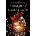 Atonement of the Spine Cleaver