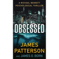 Obsessed: A Michael Bennett Thriller