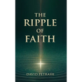The Ripple of Faith