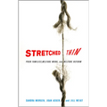 Stretched Thin