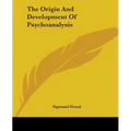 The Origin And Development Of Psychoanalysis