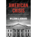 American Crisis: The Collapse of Christian Culture
