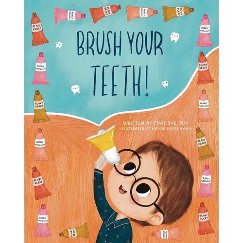 Brush Your Teeth!