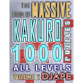The Massive Book of Kakuro: 1000 Puzzles