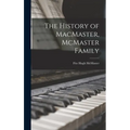 The History of MacMaster, McMaster Family