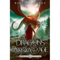 Dragons at That Awkward Age