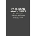 Forbidden Adventures: The History of the American Comics Group