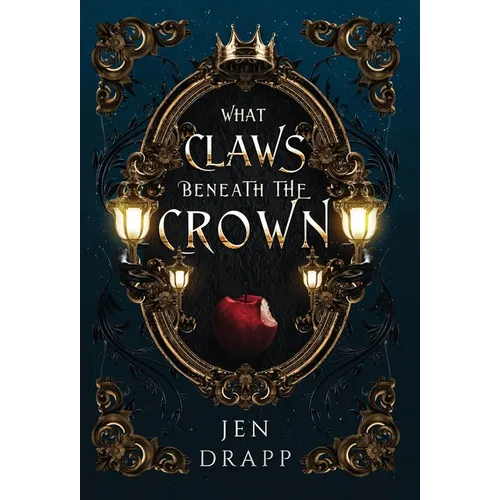 What Claws Beneath the Crown