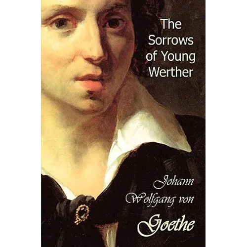 The Sorrows of Young Werther