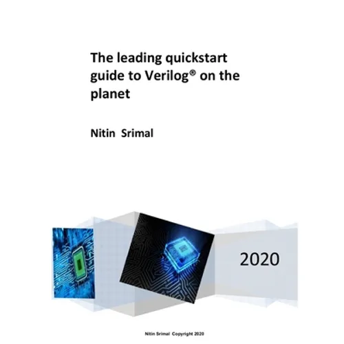 The leading quickstart guide to Verilog on the planet