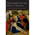 The Gospel of the Holy Twelve