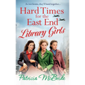 Hard Times for the East End Library Girls