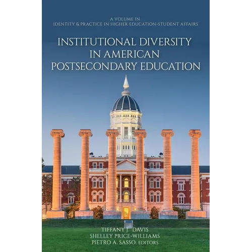 Institutional Diversity in American Postsecondary Education