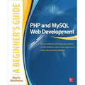 PHP and MySQL Web Development: A Beginner's Guide