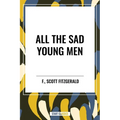 All the Sad Young Men