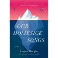 Our Homesick Songs