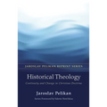 Historical Theology: Continuity and Change in Christian Doctrine