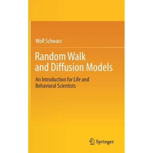 Random Walk and Diffusion Models: An Introduction for Life and Behavioral Scientists