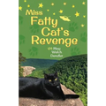 Miss Fatty Cat's Revenge