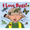 I Love Bugs!