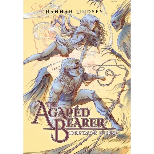 The Agapéd Bearer: Dreyma's Curse