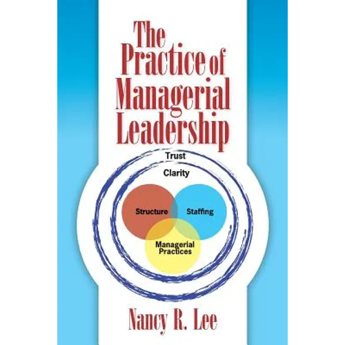 The Practice of Managerial Leadership