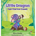 Little Dragon Can't Eat Ice Cream