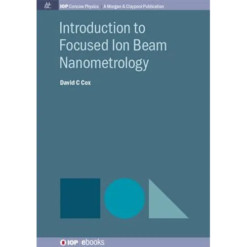 Introduction to Focused Ion Beam Nanometrology