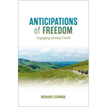 Anticipations of Freedom: Engaging Stanley Cavell