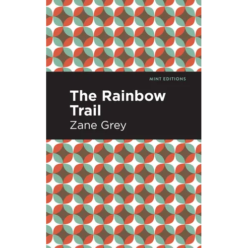 The Rainbow Trail