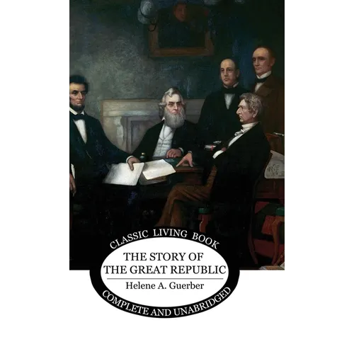 The Story of the Great Republic
