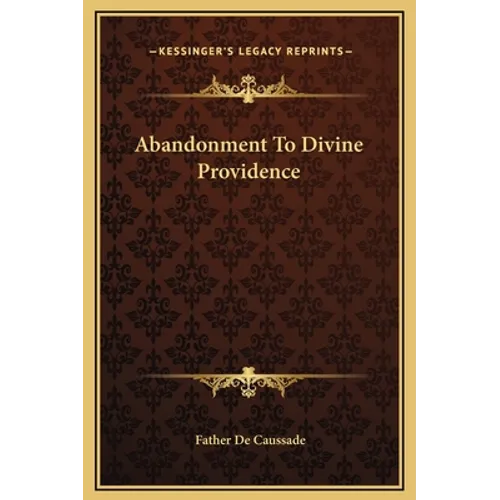 Abandonment To Divine Providence