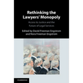 Rethinking the Lawyers' Monopoly