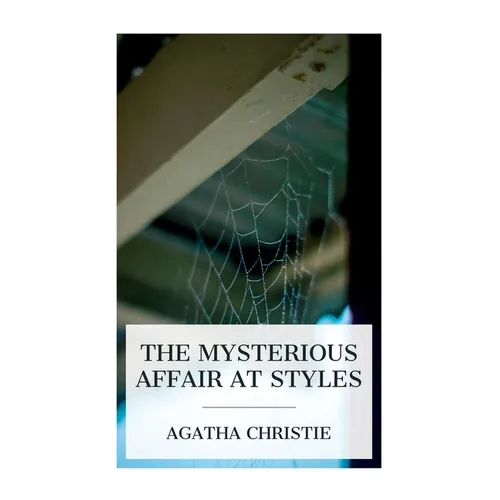 The Mysterious Affair at Styles