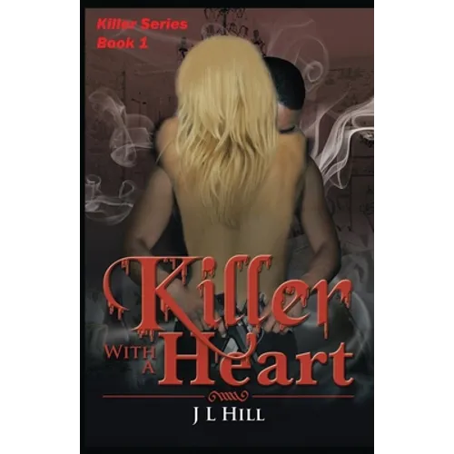 Killer With A Heart