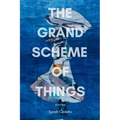 The Grand Scheme of Things