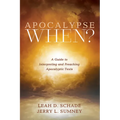 Apocalypse When?: A Guide to Interpreting and Preaching Apocalyptic Texts