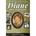 Diane: True Survivor