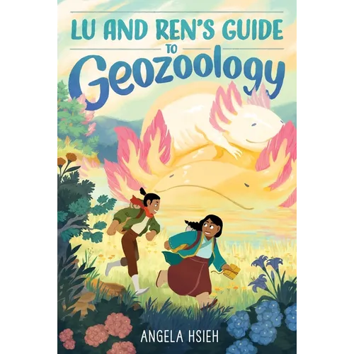 Lu and Ren's Guide to Geozoology: A Graphic Novel