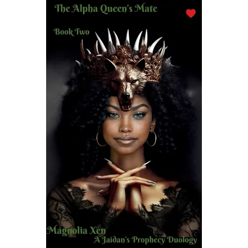 The Alpha Queen's Mate Book Two