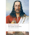 Thus Spoke Zarathustra: A Book for Everyone and Nobody